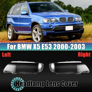 E53 Auto Priekšējo Lukturu stikli Lukturiem Pārredzamu Abažūrs Lampas Korpusa BMW X5 E53 2000 2001 2002 2003 Priekšējo Objektīva Vāciņu